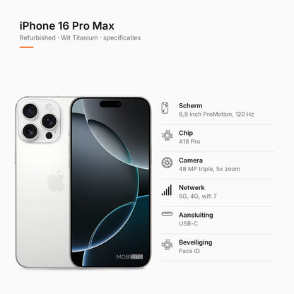 Refurbished iPhone 16 Pro Max Wit Titanium, specificaties